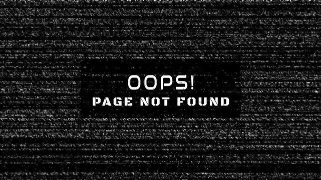 Oops Page Not Found Glitch Error Text Animation 4K