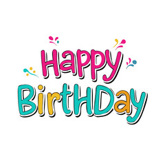 Happy Birthday Text Clipart Vector Illustration with Colorful Balloons, Confetti, Party Decoration, Isolated on White Background &ndash; Celebration Greeting Design.