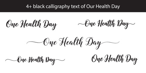 Calligraphic Designs Celebrating One Health Day A Collection of Elegant Typography and Festive Greetings for Health Awareness