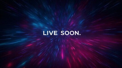 Exciting live stream event with vibrant cosmic background coming soon for engaging virtual experience