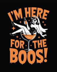 Im here for the boos halloween pinup girl illustration