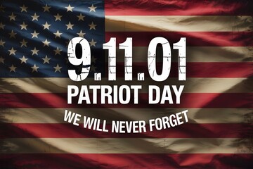 Patriot Day September 11th American Flag Background We Will Never Forget