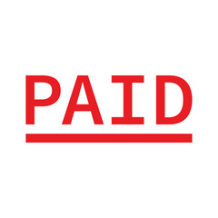 Paid stamp - red graphic text with underline design vector, stencil business illustration, payment money fee icon, bank invoice office fee .Vector illustration. EPS 10 .