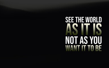 Stoic-inspired quote encouraging realism and acceptance of life as it truly is.