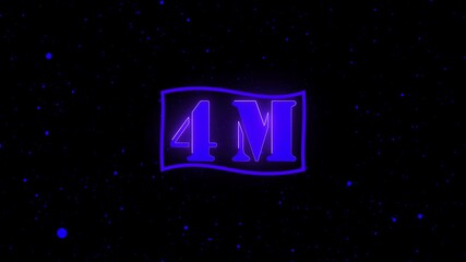 Abstract Glowing Neon Light 4 Millions Letter Icon Animation.4 Million achievement for social media videos .4M million neon glowing text animation. Glowing 4M Typography Banner
