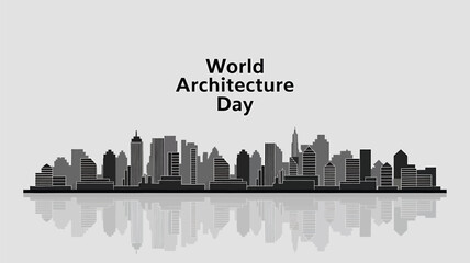 Vector art of world architecture day text above a grayscale city skyline with reflections