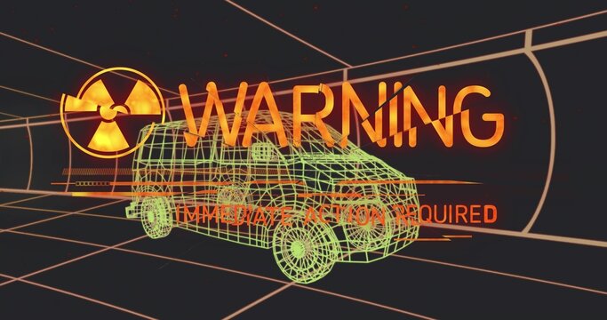Displaying wireframe van in tunnel with orange WARNING IMMEDIATE ACTION REQUIRED, radiation icon