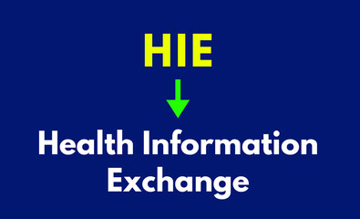 HIE Meaning, Health Information Exchange