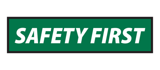 Safety first label PNG with transparent background, green workplace notice sign for health and risk prevention awareness
