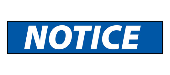 Notice label PNG with transparent background, blue and white sign for general workplace safety and informational signage