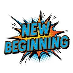 Fototapeta premium New beginning comic book style text on