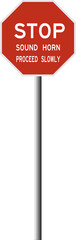 Stop Sound Horn Proceed Slowly Warning Sign
