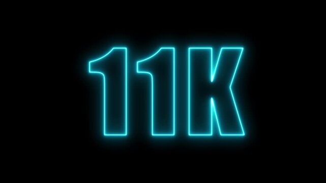 Neon light glowing text 11k on black background celebrating a milestone