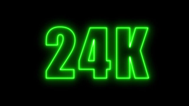 Glowing green neon 24k text on black background for video presentations