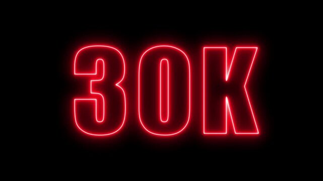 Glowing red neon sign of 30k with black background for design elements