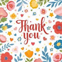 A colorful thank you card with floral and heart accents.