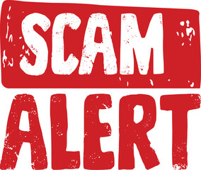 Scam Alert red ink rubber stamp seal badge dusty effect vintage retro style sign symbol warning or fraud alert