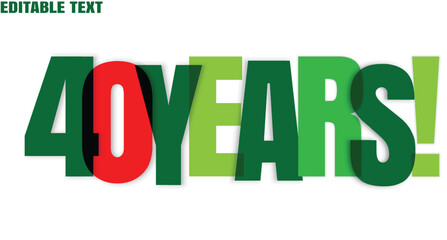 Bold forty years text with green, red, and white layers on a clean background