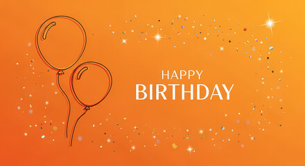 Happy birthday greeting with balloons and sparkles on orange background