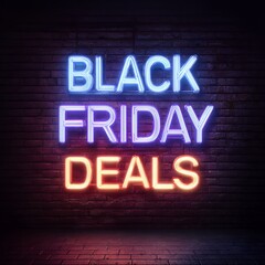 Black Friday Deals Neon Sign on Brick Wall. Illuminated Sales Promotion for Holiday Shopping Season