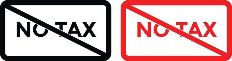 No tax icon sign. tax boycott. Tax free sign, No tax icondesign, vector, illustration.
