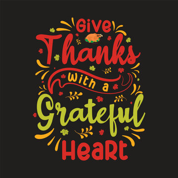 give thanks with a greateful heart