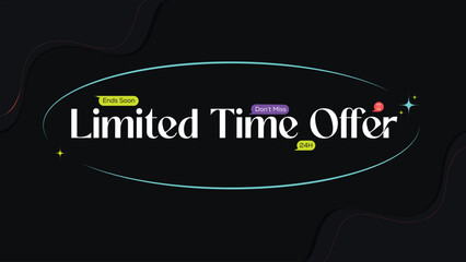 Limited Time Offer Banner with Modern Typography and Labels, 24hrs countdown © MoshClusive