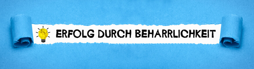 Erfolg durch Beharrlichkeit	
