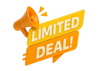 Orange megaphone and yellow and orange sign with the words limited deal isolated on transparent background