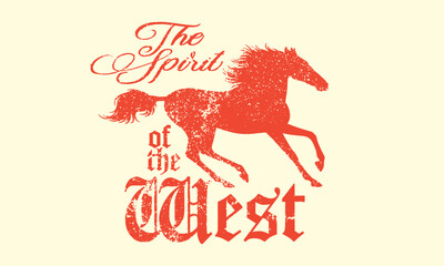 retro silhouette of a running horse with a distressed texture. Spirit of the West artwork for a t-shirt
