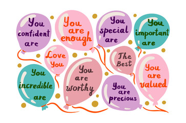 Set of balloons with compliments, positive self-talk. Encouraging cute affirmations. Hand written vector compliments. Hand lettered encouraging quotes to inspire and motivate.