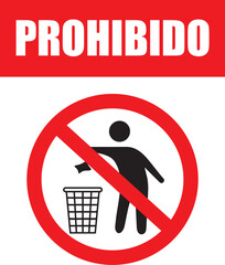 Rótulo de prohibido botar basura en este espacio © Hellen