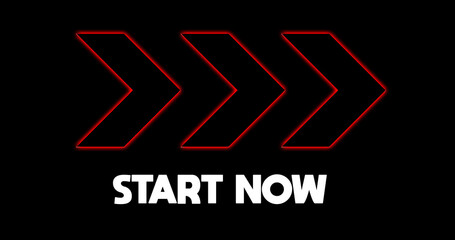 Start now motivational graphic with red arrows on black background design