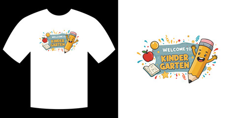Kindergarten Tee Shirt: A creative tee shirt design for school entry, with the illustration and welcoming design on the shirts to symbolize education and kindergarten spirit.
