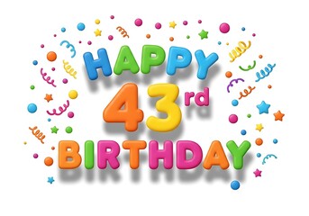 Happy 43rd birthday colorful confetti typography