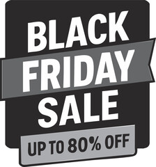 Naklejka premium Black Friday Sale up to 80 off promotional banner 1.