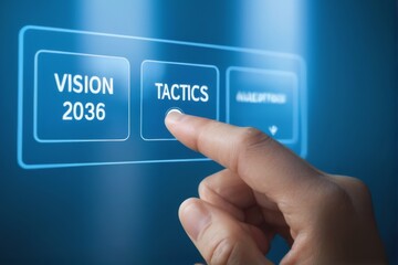 Modern Hand Pressing Button on Touch Screen with 'VISION 2030' and 'TACTICS MILESTONES' for Conceptual Vision 2030 Strategy.