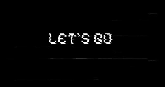 let's go text glitch gaming play intro screen on black background . 4k video