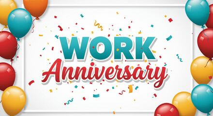 Work Anniversary Celebration Image: Balloons, Confetti, & Festive Design for Employee Recognition & Company Milestones