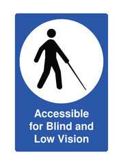 Blind or Low Vision Access Sign with Explanation – Cane-Walking Figure in Blue Square for Inclusive Infrastructure
