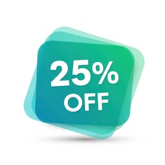 Bright green and teal "25% off" sale sticker with transparent overlays for promotions