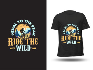 Pedal to the Peak: A graphic design showcasing a mountain biking design on a t-shirt. The design is a visually compelling graphic that evokes a sense of adventure, freedom and the outdoors.