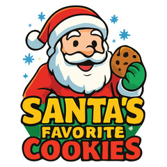 Santa&rsquo;s Favorite Cookies &ndash; Funny Christmas Santa Design