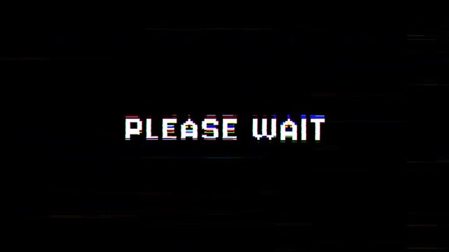 animation please wait word with glitch effect, perfect for web design, technology concepts, digital waiting screens