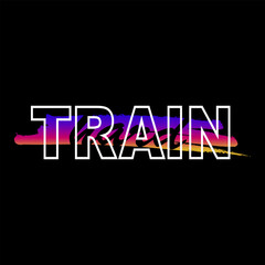 Train Hard Typography with Colorful Brush Stroke Effect on Black Background