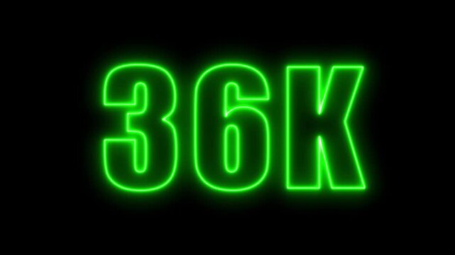 Animated green neon 36k text on a black background for social media