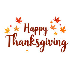 Happy Thanksgiving greeting with autumn leaves on isolated background  