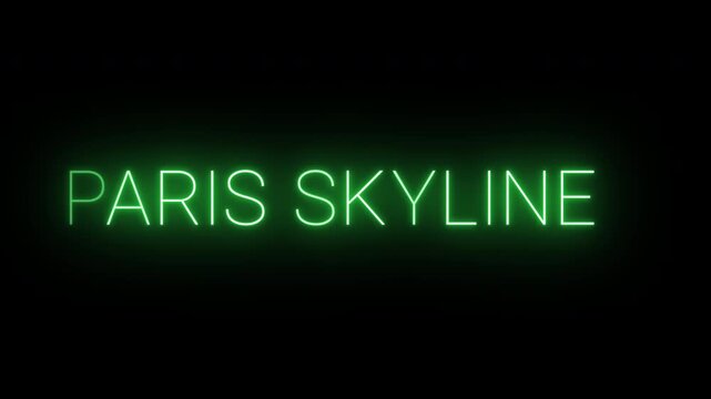 Flickering neon green Paris skyline sign animated on black background.
