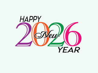Happy New Year 2026 Typography – Colorful Modern Greeting Card, Stylish 2026 Holiday Text Design, Festive Celebration Background for New Year Wishes and Decoration