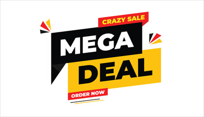 MEGA DEAL CRAZY SALE ORDER NOW – SALE BANNER